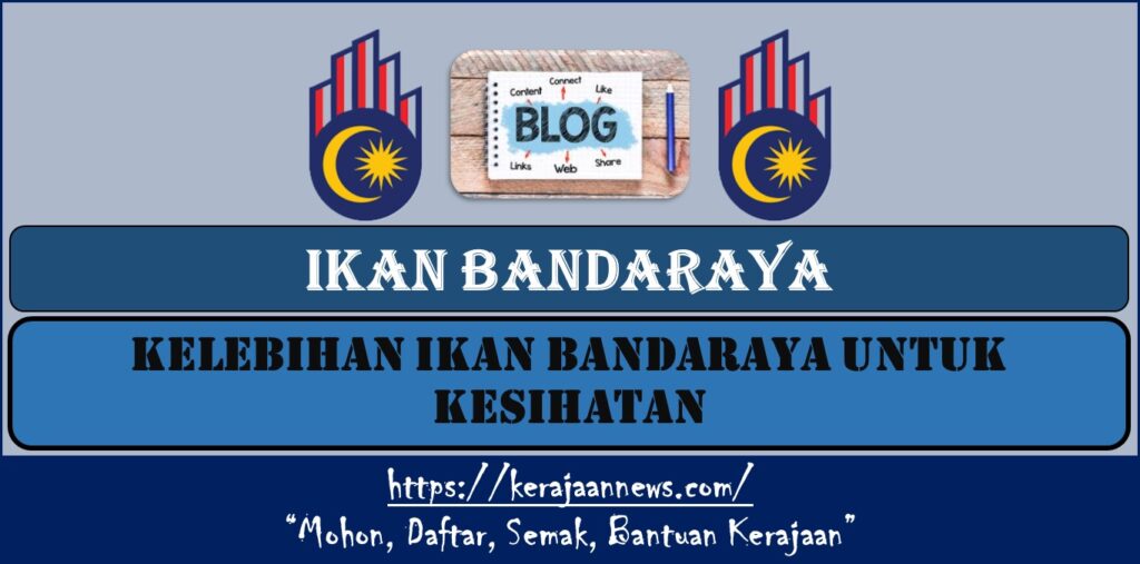 KELEBIHAN IKAN BANDARAYA UNTUK KESIHATAN