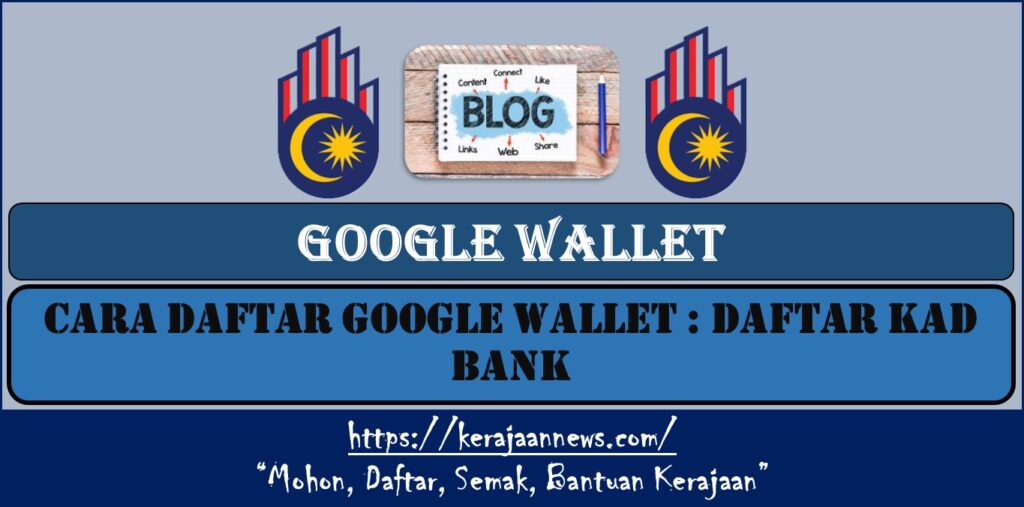 CARA DAFTAR GOOGLE WALLET : DAFTAR KAD BANK